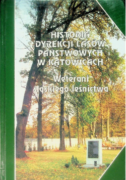 Historia dyrekcji lasów państwowych w Katowicach