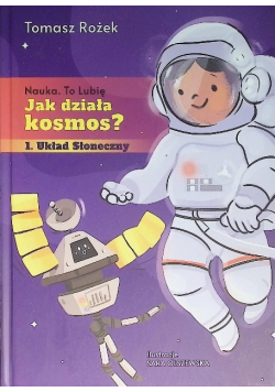 Książka Jak działa kosmos? - Układ Słoneczny