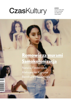 Czas Kultury Romowie za murami Samokolonizacja  Nr 4 / 16