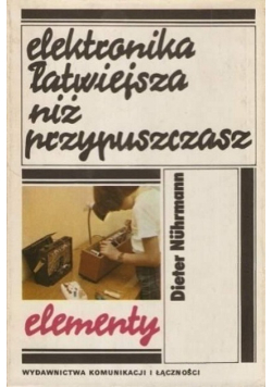 Elektronika łatwiejsza niż przypuszczasz