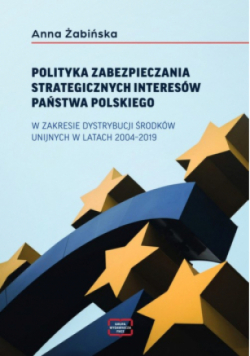 Polityka zabezpieczania strategicznych interesów państwa Polskiego