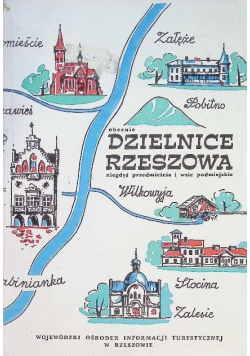 Obecnie dzielnice Rzeszowa niegdyś przedmieścia i wsie podmiejskie