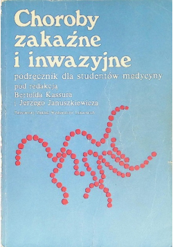 Choroby zakaźne i inwazyjne