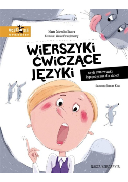 Wierszyki ćwiczące języki, czyli rymowanki logopedyczne dla dzieci