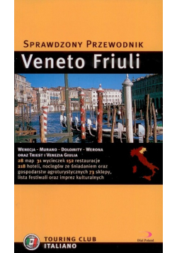 Sprawdzony przewodnik Veneto Friuli