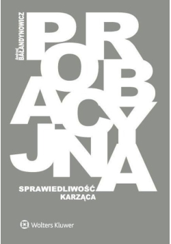 Probacyjna sprawiedliwość karząca