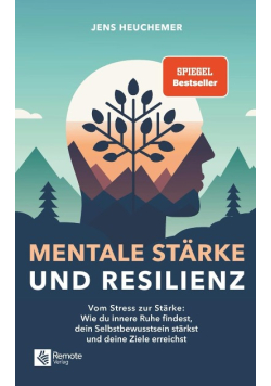 Mentale Starke und Resilienz