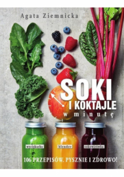 Soki i koktajle w minutę