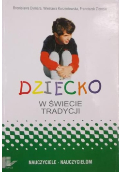 Dziecko w świecie tradycji