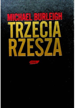 Trzecia Rzesza Nowa historia