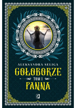Gołoborze Tom 1 Panna