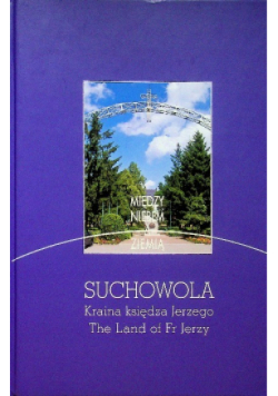 Suchowola Kraina księdza Jerzego