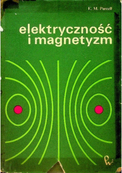 Elektryczność i magnetyzm