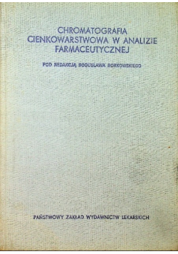 Chromatografia cienkowarstwowa w analizie farmaceutycznej
