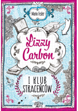 Lizzy Carbon i Klub Straceńców