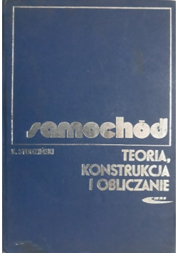 Samochód Teoria konstrukcja i obliczanie