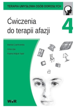 Ćwiczenia do terapii afazji Część 4