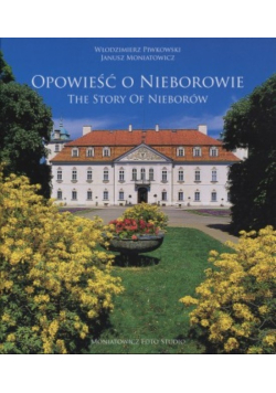 Opowieść o Nieborowie