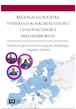 Regionalna polityka wspierania konkurencyjności i innowacyjności przedsiębiorstw
