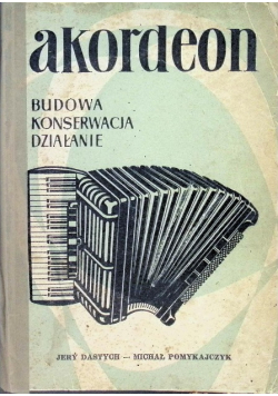 Akordeon budowa konserwacja działanie