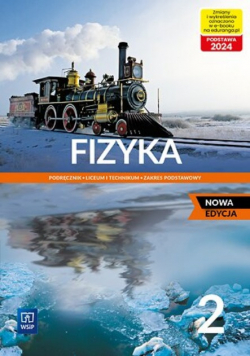 Fizyka Klasa 2 Podręcznik dla Liceum i Technikum Zakres podstawowy