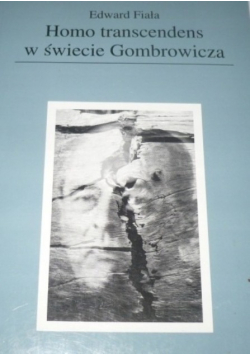 Homo transcendens w świecie Gombrowicza