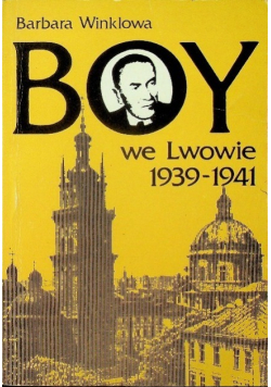 Boy we Lwowie 1939 - 1941