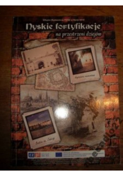 Nyskie Fortyfikacje Na Przestrzeni Dziejów