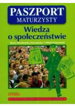 Starnawski Witold - Paszport maturzysty. Wiedza o społeczeństwie
