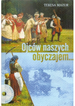 Ojców naszych obyczajem