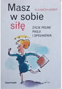 Masz w sobie siłę
