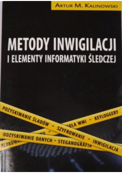 Metody inwigilacji i elementy informatyki śledczej