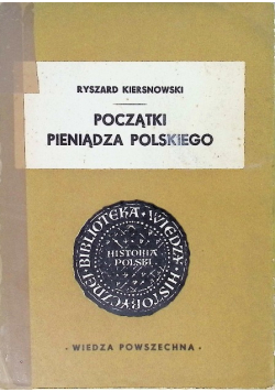 Początki pieniądza polskiego