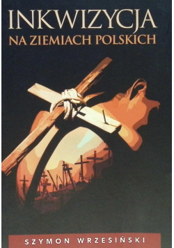 Inkwizycja na ziemiach polskich