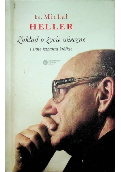 Zakład o życie wieczne i inne kazania krótkie