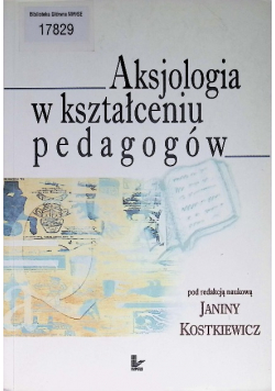 Aksjologia w kształceniu pedagogów