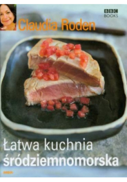 Łatwa kuchnia śródziemnomorska