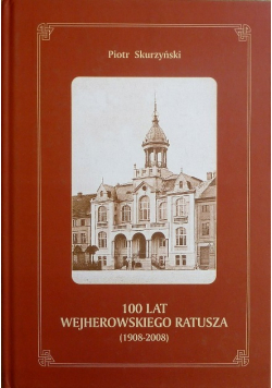 100 lat wejherowskiego ratusza