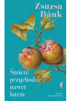 Śmierć przychodzi nawet latem
