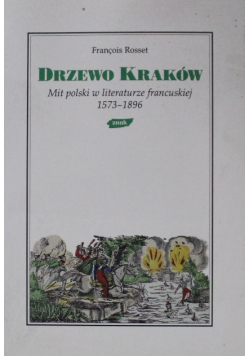 Drzewo Kraków Mit Polski w literaturze  francuskiej