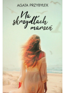 Na skrzydłach marzeń