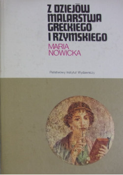 Z dziejów malarstwa greckiego i rzymskiego