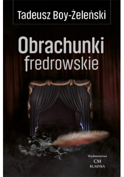 Klasyka. Obrachunki fredrowskie