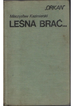 Leśna brać