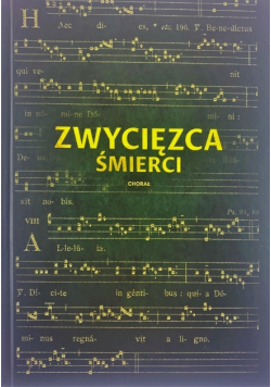 Zwycięzca śmierci chorał