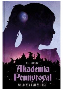 Akademia Pennyroyal. Waleczna Księżniczka