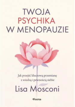 Twoja psychika w menopauzie