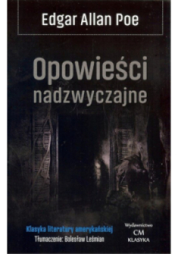 Klasyka. Opowieści nadzwyczajne Tom 1