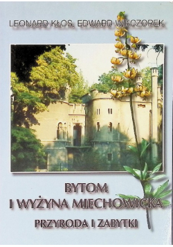 Bytom i Wyżyna Miechowicka