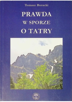 Prawda w sporze o Tatry